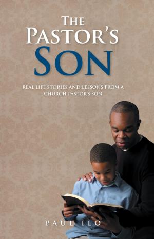 Cover of the book The Pastor’S Son by Idiareno Atimomo