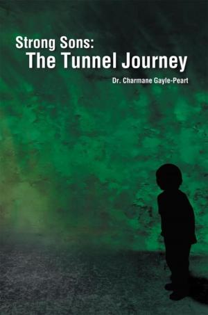 Cover of the book Strong Sons: the Tunnel Journey by PENNY MCCOY