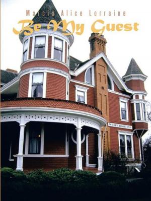 Cover of the book Be My Guest by William F. Martin