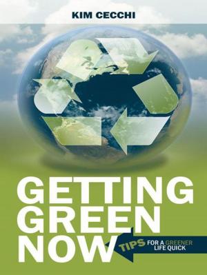Cover of the book Getting Green Now by Jeremiah Nichols