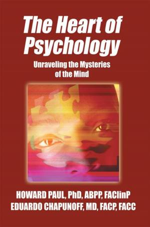 Cover of the book The Heart of Psychology by Massoud Eghrari