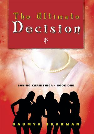 Cover of the book The Ultimate Decision by Richard Damante