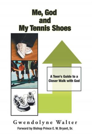 Cover of the book Me, God and My Tennis Shoes by Dave O'Riordan