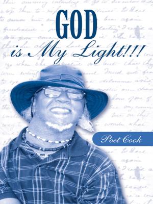 Cover of the book God Is My Light!!! by George Waas