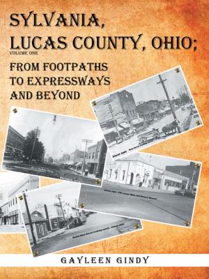 Cover of the book Sylvania, Lucas County, Ohio; by Michael Adrian Cote