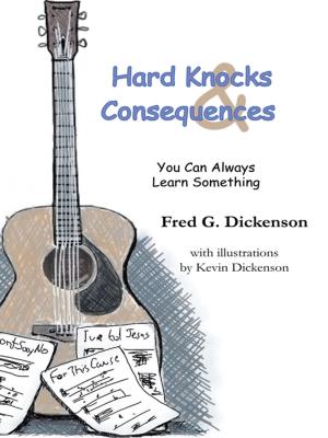 Cover of the book Hard Knocks and Consequences by Ellen Boneparth