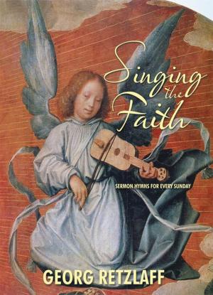 Cover of the book Singing the Faith by Jean Clemens Loftus