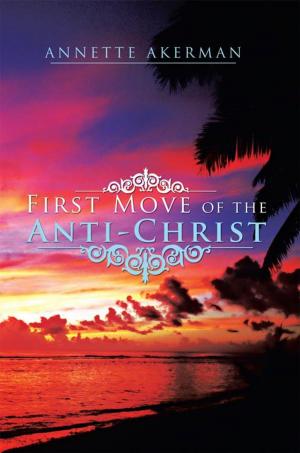 bigCover of the book First Move of the Anti-Christ by 