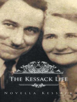 Cover of the book The Kessack Life by HUMPHREY O. AKPARAH