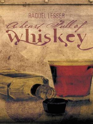 Cover of the book A Heart Full of Whiskey by Ann Bilott