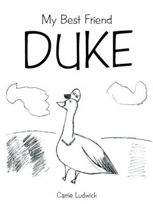 Cover of the book My Best Friend Duke by C. Philip Skardon