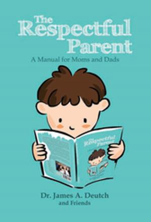 Cover of the book The Respectful Parent by Reginald de Palm