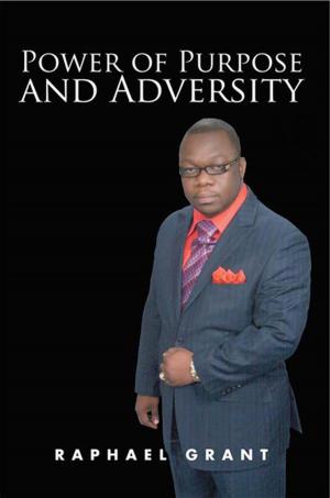 Cover of the book Power of Purpose and Adversity by Eleanor M. Newby