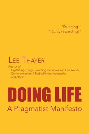 Cover of the book Doing Life a Pragmatist Manifesto by Esperanza Rivera