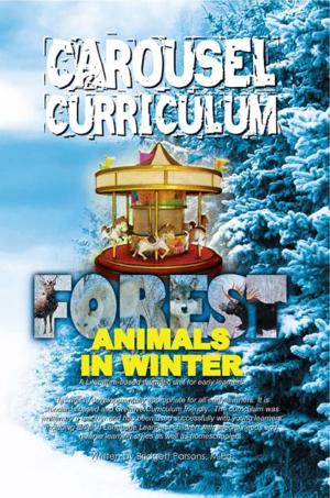 Cover of the book Carousel Curriculum Forest Animals in Winter by Deanna Sparrow