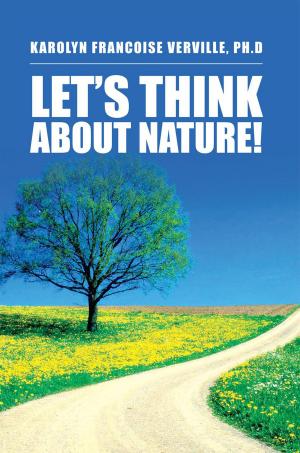 Cover of the book Let's Think About Nature! by John A. Heyman
