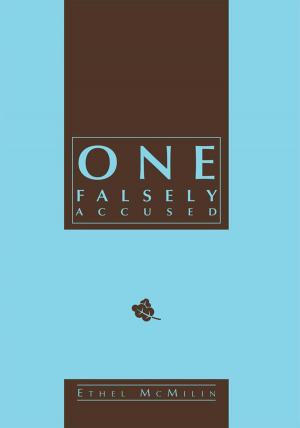 Cover of the book One Falsely Accused by Mehdi Alem M.Sc. Ph.D.