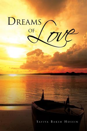 Cover of the book Dreams of Love by Mark Jude Tenedero