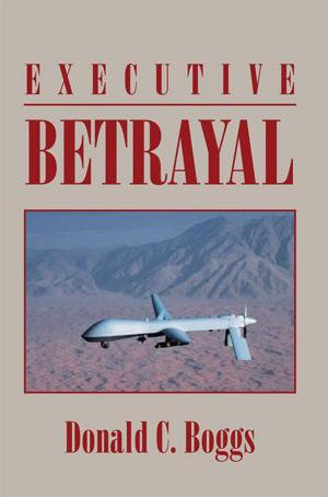 Cover of the book Executive Betrayal by Amara Das Wilhelm