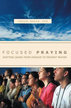 Cover of the book Focused Praying by Sherry Anne Coombe