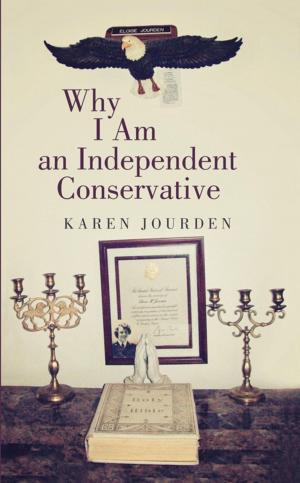 Cover of the book Why I Am an Independent Conservative by EDLIN D. ROCHFORD