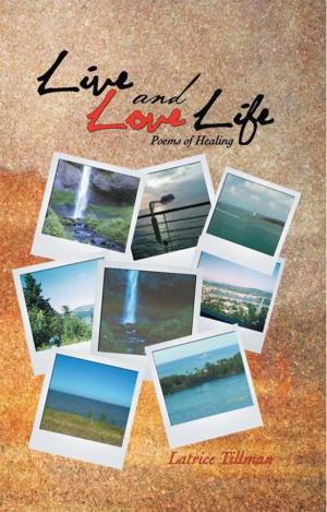 Cover of the book Live and Love Life by W.K. Brown