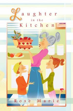 Cover of the book Laughter in the Kitchen by Rosalind Burgundy