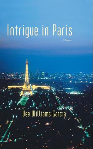 Cover of the book Intrigue in Paris by Elizabeth Cooke, Jon Oplinger