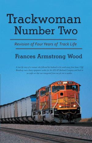 Cover of the book Trackwoman Number Two by Jane Stanwood