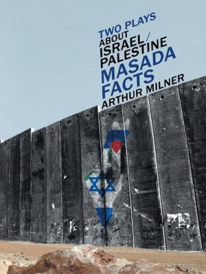 bigCover of the book Two Plays About Israel/Palestine by 