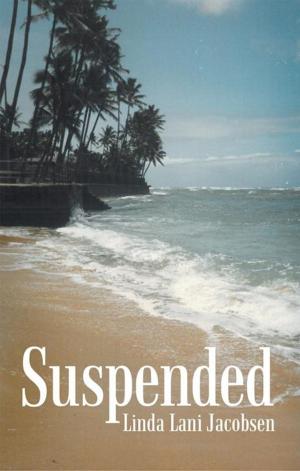 Cover of the book Suspended by Sarena Nanua, Sasha Nanua