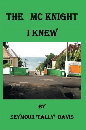 Cover of the book The Mcknight I Knew by Ms. GG