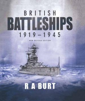 Cover of the book British Battleships 1919-1945 by John Waddy