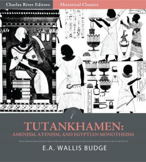 Cover of the book Tutankhamen: Amenism, Atenism, and Egyptian Monotheism (Illustrated Edition) by William Butler Yeats