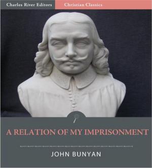 bigCover of the book A Relation of My Imprisonment (Illustrated Edition) by 