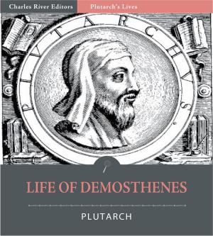 Book cover of Plutarchs Lives: Life of Demosthenes