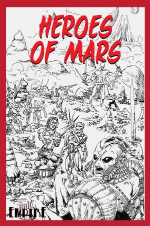 Cover of the book Heroes of Mars by Lou Paduano