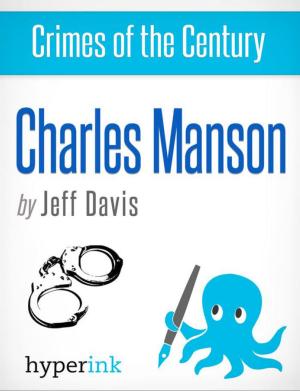 Cover of the book Charles Crimes of the Century: Charles Manson by Deena  Shanker