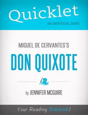 Cover of the book Quicklet On Miguel De Cervantes' Don Quixote by Scott  Charles