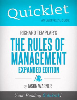 Cover of the book Quicklet On Richard Templar's Rules of Management by Adam  McKibbin