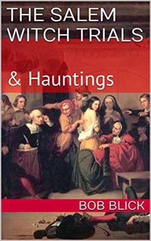 Cover of the book The Salem Witch Trials & Haunting by James M. McPherson