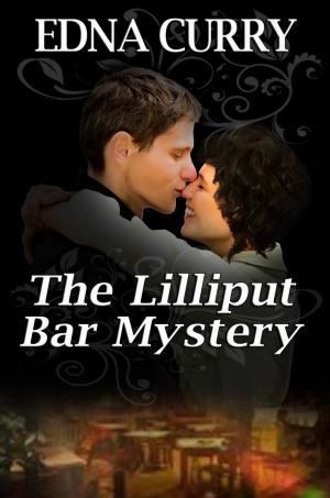 Cover of the book The Lilliput Bar Mystery by Edna Curry