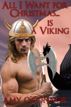 Cover of the book All I Want For Christmas is...... A Viking? by Wayne Greenough