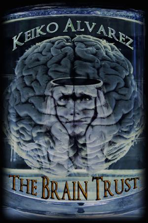 Cover of the book The Brain Trust by Tianna Xander