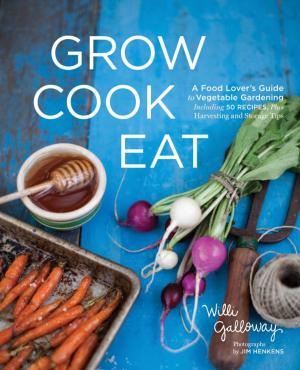 Cover of the book Grow Cook Eat by Ciscoe Morris