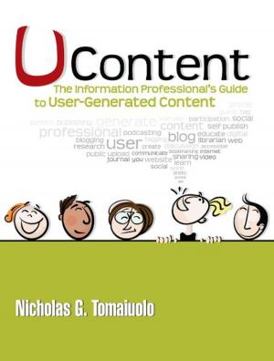 Cover of the book UContent: The Information Professional's Guide to User-Generated Content by 