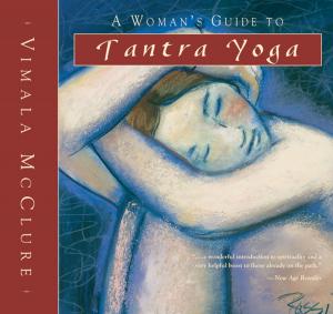Cover of the book A Woman's Guide to Tantra Yoga by Susan Campbell, PhD