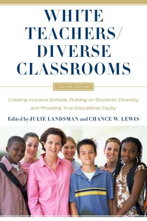 Cover of the book White Teachers / Diverse Classrooms by Christopher D. Lee