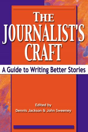 Cover of the book The Journalist's Craft by Pamela Phillips Oland