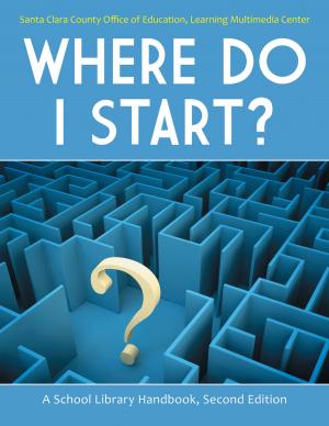 Cover of the book Where Do I Start? A School Library Handbook by Nancy Donehower